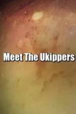 Watch Meet the Ukippers Afdah