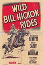 Watch Wild Bill Hickok Rides Afdah