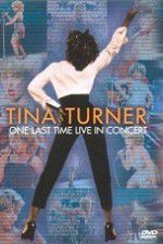 Watch Tina Turner: One Last Time Live in Concert Afdah