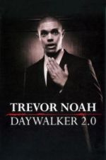 Watch Trevor Noah: Daywalker Revisited Afdah