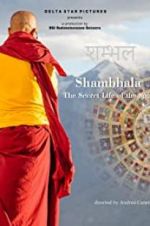 Watch Shambhala, the Secret Life of the Soul Afdah