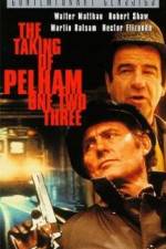 Watch The Taking of Pelham One Two Three (1974) Afdah
