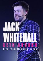 Watch Jack Whitehall Gets Around: Live from Wembley Arena Afdah