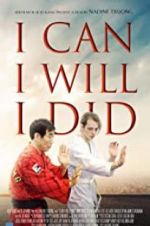 Watch I Can I Will I Did Afdah
