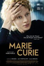Watch Marie Curie The Courage of Knowledge Afdah