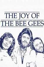 Watch The Joy of the Bee Gees Afdah