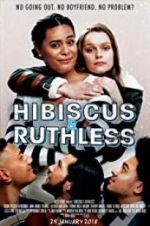 Watch Hibiscus & Ruthless Afdah