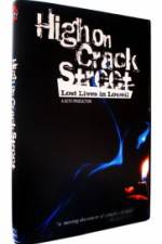 Watch High on Crack Street Lost Lives in Lowell Afdah