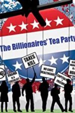 Watch The Billionaires\' Tea Party Afdah