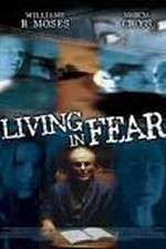 Watch Living in Fear Afdah