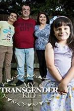 Watch My Transgender Kid Afdah
