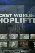Watch The Secret World of Shoplifting Afdah