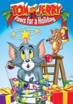Watch Tom and Jerry: Paws for a Holiday Afdah