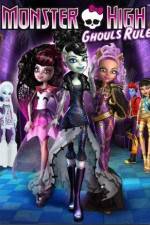 Watch Monster High Ghouls Rule Afdah