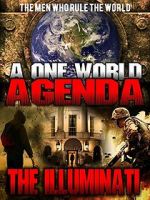 Watch A One World Agenda: The Illuminati Afdah