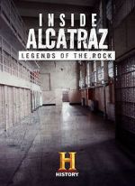 Watch Inside Alcatraz: Legends of the Rock Afdah