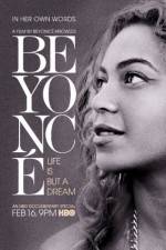 Watch Beyoncé Life Is But a Dream Afdah