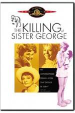 Watch The Killing of Sister George Afdah