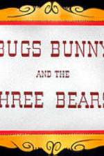 Watch Bugs Bunny and the Three Bears M4ufree
