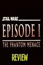 Watch The Phantom Menace Review Afdah