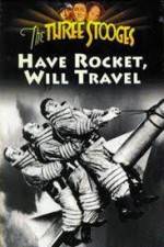 Watch Have Rocket -- Will Travel Afdah