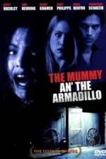 Watch Mummy an' the Armadillo Afdah