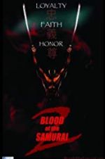 Watch Blood of the Samurai 2 Afdah