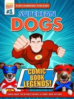 Watch Superfan Dogs: Comic Book Legends Afdah