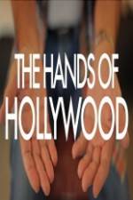 Watch The Hands of Hollywood Afdah