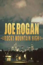 Watch Joe Rogan Rocky Mountain High Afdah
