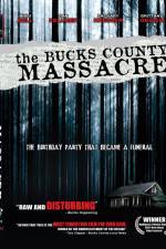 Watch The Bucks County Massacre Afdah