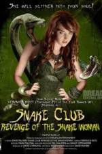 Watch Snake Club Revenge of the Snake Woman Afdah