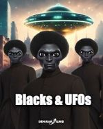 Blacks & UFOs afdah