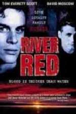 Watch River Red Afdah