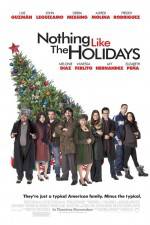 Watch Nothing Like the Holidays Afdah
