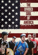 Watch The Divided Soul of America Afdah