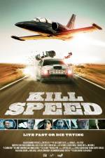 Watch Kill Speed Afdah