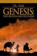 Watch Genesis: The Creation and the Flood Afdah