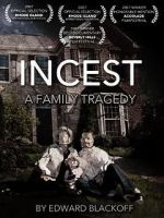 Watch Incest: A Family Tragedy Afdah