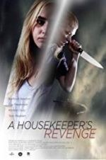 Watch A Housekeeper\'s Revenge Afdah