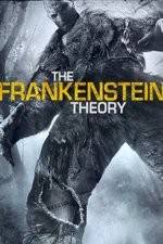 Watch The Frankenstein Theory Afdah