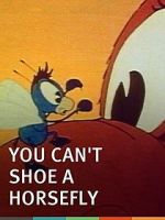 Watch You Can\'t Shoe a Horse Fly (Short 1940) Afdah