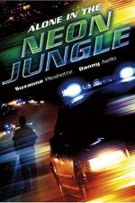 Watch Alone in the Neon Jungle Afdah