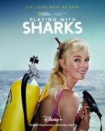 Watch Playing with Sharks: The Valerie Taylor Story Afdah