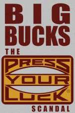 Watch Big Bucks: The Press Your Luck Scandal Afdah