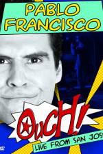 Watch Pablo Francisco Ouch Live from San Jose Afdah