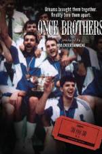 Watch Once Brothers Afdah