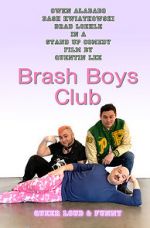 Watch Brash Boys Club Afdah