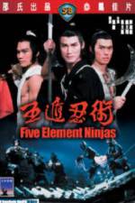 Watch Five Element Ninja (Ren zhe wu di) Afdah