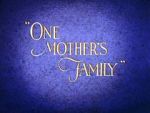 Watch One Mother\'s Family Afdah